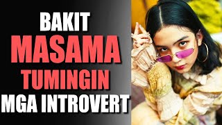 ANG TOTOONG DAHILAN Kung Bakit Madalas Masama Tumingin Ang Mga Introvert [upl. by Gittle]