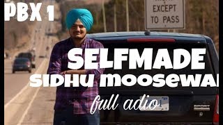 SELFMADE Full Song Sidhu Moose wala  Byg Byrd  Latest New Punjabi Songs 2018 [upl. by Alemap114]