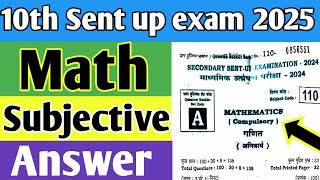 Sent up exam Math Subjective Answer 2025class 10th math Sent up exam Subjective answer key 2024 [upl. by Haberman]