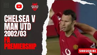 Chelsea v Man Utd 200203 FA Premiership [upl. by Duarte]