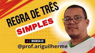 Regra de TRÊS SIMPLES  Macetes da Regra de três  Como resolver [upl. by Irisa]