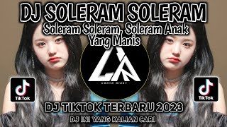 DJ SOLERAM SOLERAM Remix TIKTOK Viral 2023 Full BASS  DJ Ini Yang Kalian Cari [upl. by Ynnattirb780]