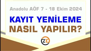 AÖF Güz Dönemi Kayıt Yenileme Nasıl Yapılır Ders Ekle Sil  Harç Ödeme Uygulamalı Gösterim [upl. by Idalia370]