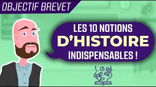 Brevet ➜ Les 10 notions dHistoire indispensables [upl. by Kreitman]