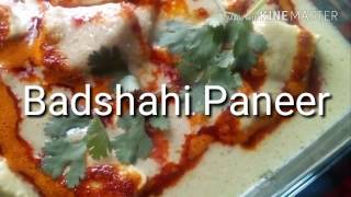 Badshahi Paneer  Nawabi Paneer Recipe [upl. by Suzy]