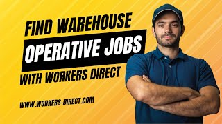 quotHow to Start Your Warehouse Operative Career with Workers Directquot [upl. by Gough]