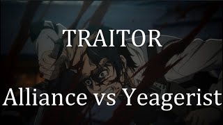 ALLIANCE VS YEAGERISTS THEME  TRAITOR episode 86 version  ATTACK ON TITAN SEASON 4 OST [upl. by Johppa582]