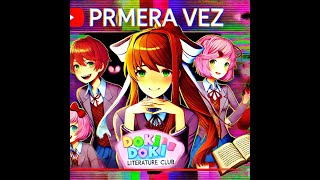 🎀 ¡MI PRIMERA VEZ EN EL CLUB DE LITERATURA MÁS TERRORÍFICO  Doki Doki Literature Club 🎀 [upl. by Karb102]