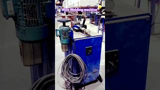 Wire welding machine and Die polish machine mechanical youtubeshorts shorts [upl. by Sillyrama]