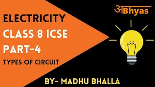 Electricity Class 8 ICSE  SELINA Concise Physics  Part4 Parallel and Series Circuit [upl. by Yelsa]