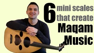 6 Mini Scales That Create Maqam Music [upl. by Pasco]