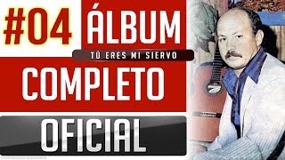 Marino 04  Tu Eres Mi Siervo Album Completo Oficial [upl. by Welcy]