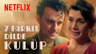 7 Farklı Dilde Kulüp  Netflix [upl. by Valdes]