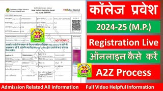 MP College Admission 202425  Epravesh College Admission Registration Form Kaise Bhare A2Z process [upl. by Landon]