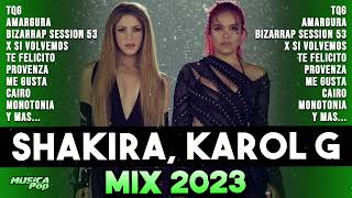 KAROL G Y SHAKIRA 2023  MEJORES CANCIONES 2023 [upl. by Waldemar423]