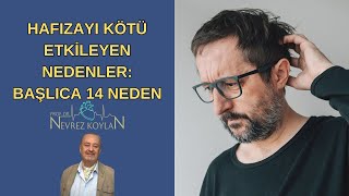 HAFIZAYI KÖTÜ ETKİLEYEN NEDENLER BAŞLICA 14 NEDEN [upl. by Katherine]