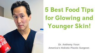 Five Simple Diet Tips for Younger and Glowing Skin  Dr Anthony Youn [upl. by Mok]