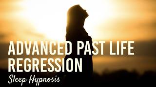 Advanced Past Life Regression Sleep Hypnosis [upl. by Navaj]