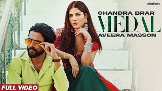 MEDAL Chandra Brar x MixSingh  Latest Punjabi Songs  New Punjabi Songs 2023Magical Songs [upl. by Chavaree]