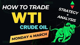 WTI Crude Oil Trading Strategy MONDAY 4 MARCH  WTI Crude Oil Forecast MONDAY 4 MARCH [upl. by Thynne]