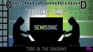 ONE HIT WONDERLAND quotClosing Timequot by Semisonic [upl. by Olympium]