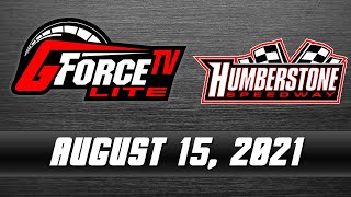 GForceTV Lite  Humberstone Speedway  August 15 2021 [upl. by Hughmanick]