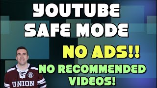 How to Watch YouTube in Safe Mode  Remove Ads and Recommended Videos on YouTube [upl. by Lenroc]