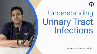 Urinary Tract Infection kyu hota hai aur kaise iska ilaaj kiya jaata hai [upl. by Perrine466]