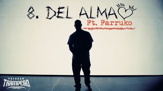 Polakan Ft Farruko  Del Alma  Trampeao [upl. by Cristy]