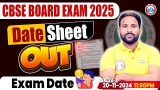 CBSE Date Sheet 2025  CBSE Latest News  Class 10 and 12 Date Sheet 2025  CBSE Full Details By RWA [upl. by Stedt414]