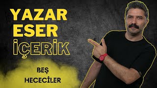 Yazar Eser İçerik  BEŞ HECECİLER  RÜŞTÜ HOCA [upl. by Niraj]