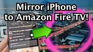 Amazon Fire TV Devices How to Screen Mirror iPhone [upl. by Goldi]