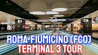 Rome Fiumicino International Airport Terminal 3 Tour [upl. by Wasserman]