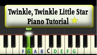 Easy Piano Tutorial Twinkle Twinkle Little Star [upl. by Oirottiv]