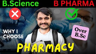 Why I choose BPharma over BSc😨 Bsc vs B Pharma B Pharmacy [upl. by Aushoj]