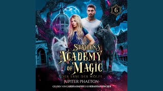 Kapitel 221  Stallens Academy of Magic 6  Der Erbe der Wölfe  Fantasy Hörbuch [upl. by Baylor]