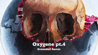 Oxygene pt4 Extended Remix [upl. by Helve578]