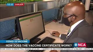 COVID19 in SA  How does the vaccine certificate work [upl. by Alrzc359]