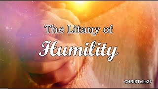 Litany Of Humility [upl. by Anelad862]