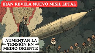 Nuevo Misil de Irán ¿Escalada en Medio Oriente [upl. by Silecara579]