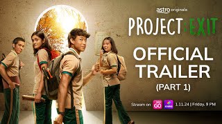 ⛔️PROJECT EXIT  OFFICIAL TRAILER ⛔️ MIERUL AIMAN KIMBERLY NAIM DANIEL NABILA HUDA MALIABABY [upl. by Lonni439]