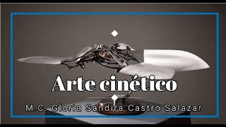 El arte Cinético  Part 1 [upl. by Yoho]