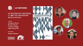 La scuola di Chicago Il libro del Professore Nicola Giocoli  La Matassa [upl. by Alisia]