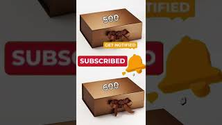 500 vs 600 Choose ONE GIFT 🎁  shortsviral choosebox giftbox shorts viral ytshorts [upl. by Harlow]