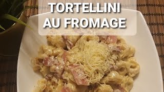 Tortellini Au Fromage en 15 min [upl. by Netniuq982]