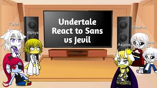 Undertale React to Sans vs Jevil [upl. by Euqnomod]