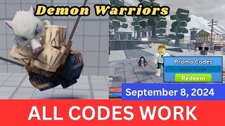 All Codes Work Demon Warriors ROBLOX September 7 2024 [upl. by Nodnil]