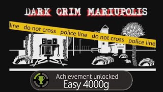 4000 Gamerscore in 30 mins Dark Grim Mariupolis Full guide 5000 total with windows version added [upl. by Idnim]