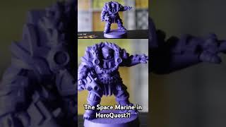 The Space Marine in HeroQuest [upl. by Ralfston579]