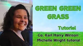 Green green grass line dance tutorial Improver choreography by Karl Harry Winson [upl. by Abisha]